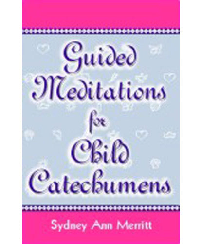 Guided Meditations for Child Catechumens - 2 Pieces Per Package
