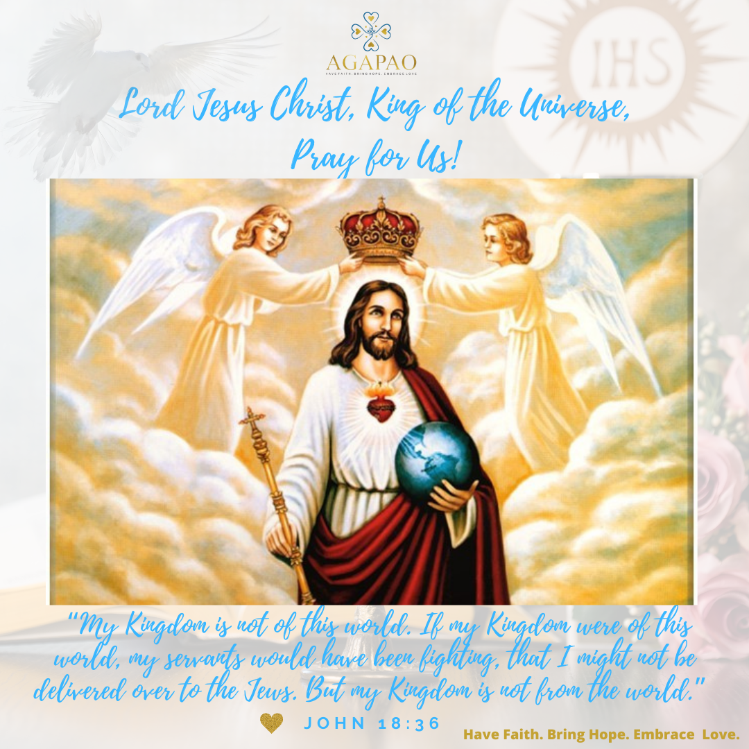 The Solemnity of Our Lord Jesus Christ, King of the Universe