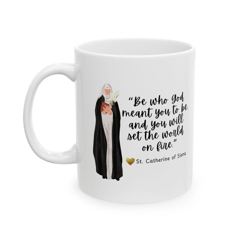 "Be Who God Meant You to Be" Catholic Coffee Mug