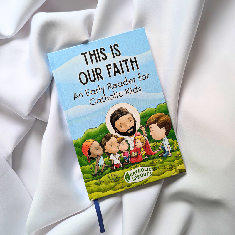This Is Our Faith: An Early Reader for Catholic Kids