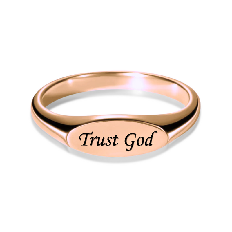 Trust God Signet Ring in Gold, Silver & Rose Gold