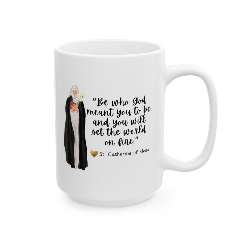 "Be Who God Meant You to Be" Catholic Coffee Mug