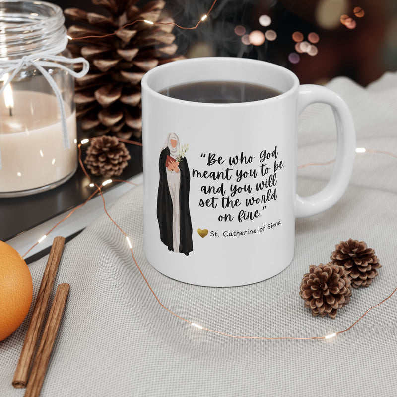 "Be Who God Meant You to Be" Catholic Coffee Mug