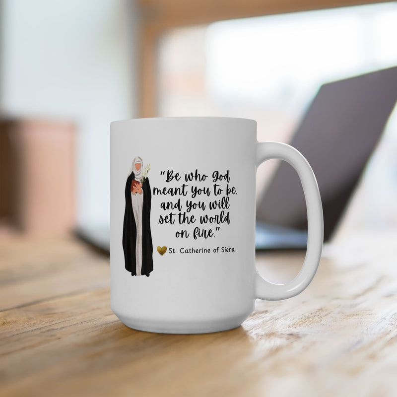 "Be Who God Meant You to Be" Catholic Coffee Mug