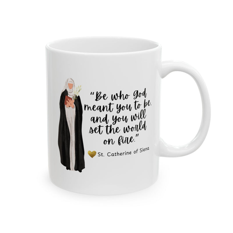 "Be Who God Meant You to Be" Catholic Coffee Mug