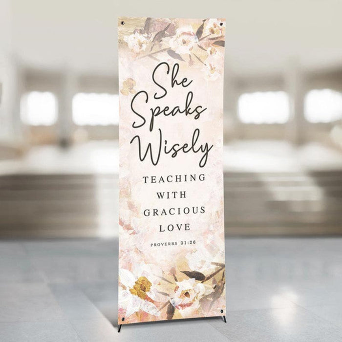 63" H She Speaks Wisely X-Stand Banner