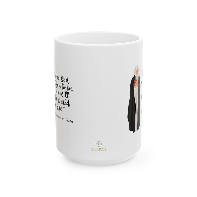 "Be Who God Meant You to Be" Catholic Coffee Mug