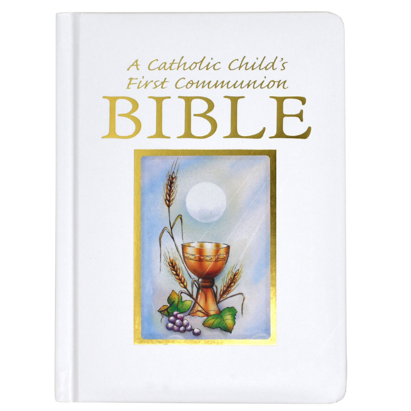 A Catholic Child's First Communion Bible Sacramental Ed. — Agapao