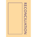 A Reconciliation Sourcebook - 4 Pieces Per Package