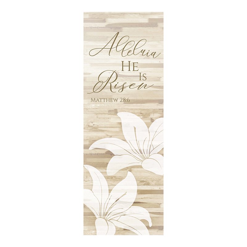 Alleluia He is Risen Banner - Lily Collection