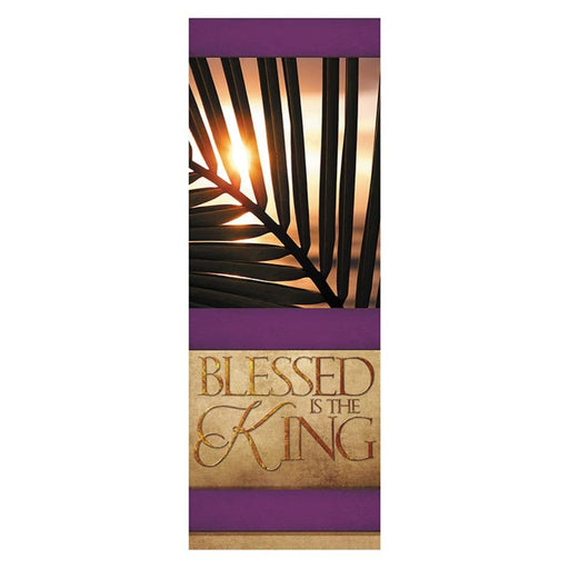 Blessed is the King Banner - Easter Series