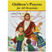 Children's Prayers For All Occasions - Part of the St. Joseph Picture Books Series