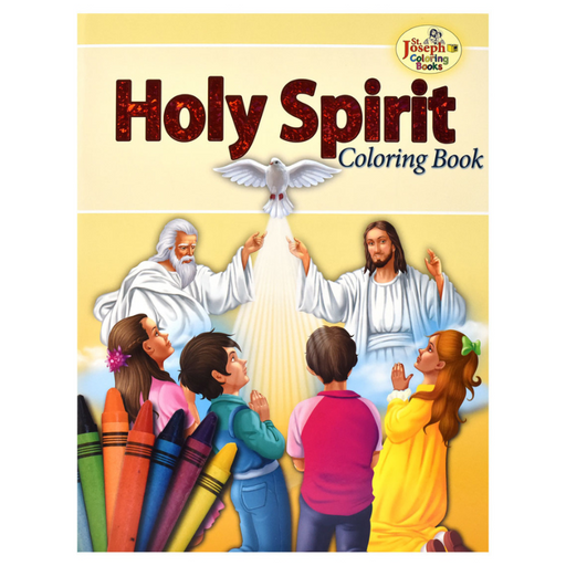 Coloring Book About The Holy Spirit - Part of the St. Joseph Coloring Book Series