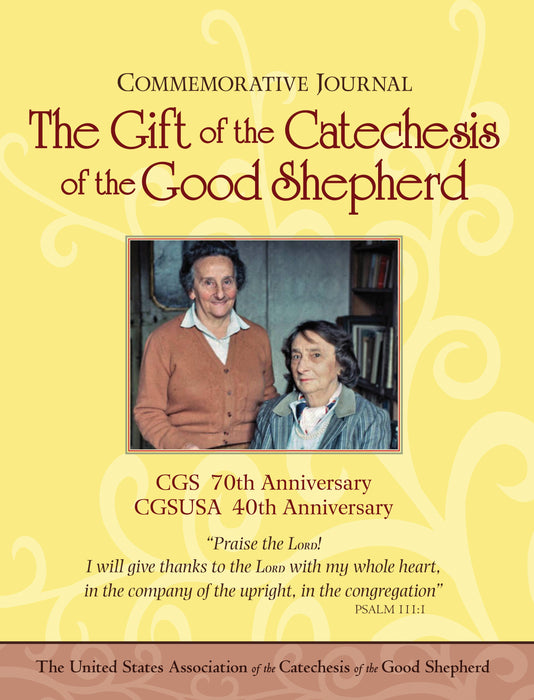 Commemorative Journal: The Gift of the Catechesis of the Good Shepherd