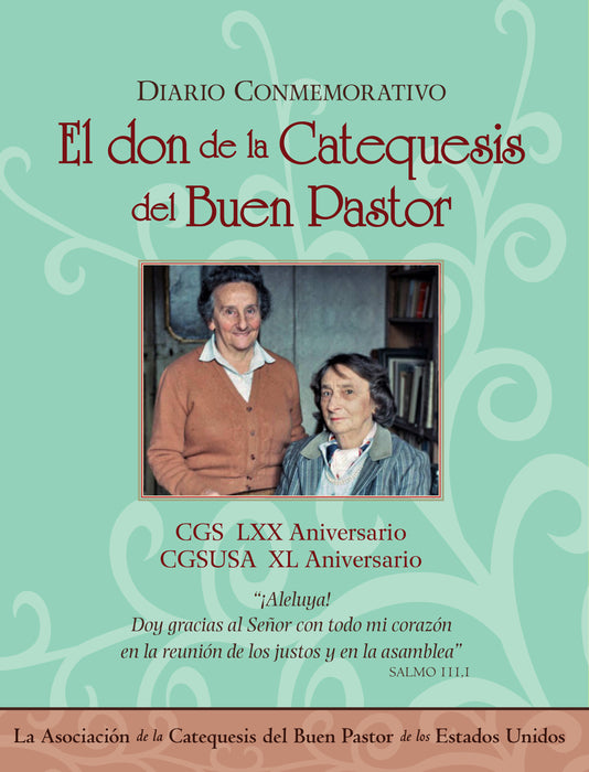 Diario Conmemorativo: El don de la Catequesis del Buen Pastor