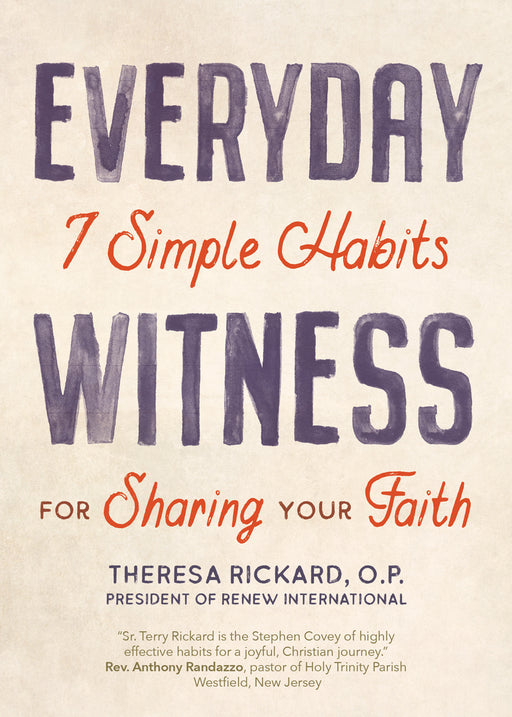 Everyday Witness - 7 Simple Habits for Sharing Your Faith