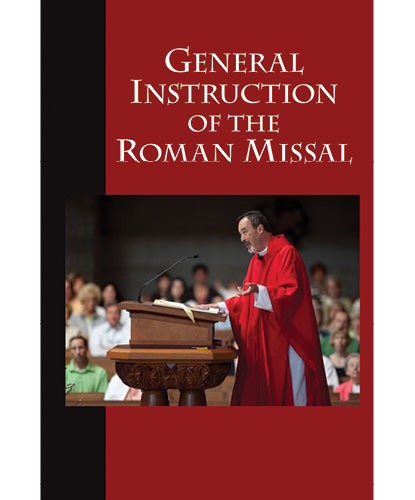 General Instruction of the Roman Missal
