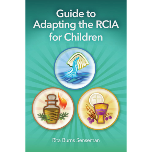 Guide to Adapting the RCIA for Children - 4 Pieces Per Package