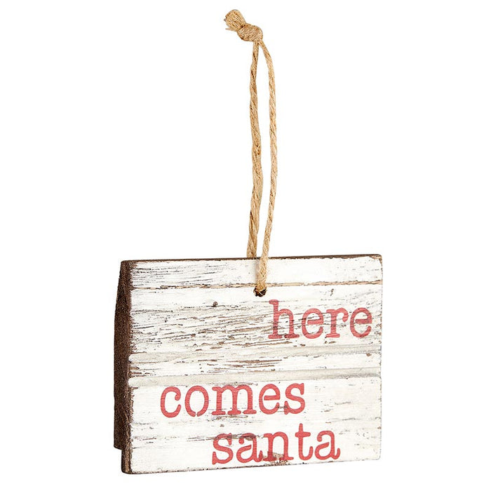 "Here Comes Santa" Christmas Wood Ornament