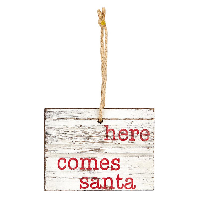 "Here Comes Santa" Christmas Wood Ornament