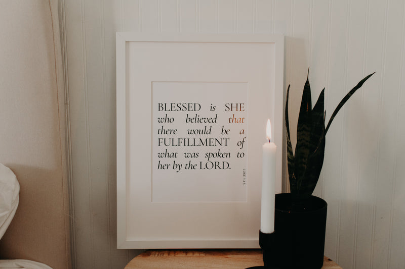 Blessed Is She Who Believed Scripture Poster (11x17)