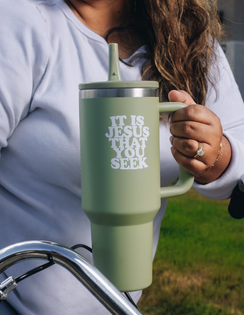 It Is Jesus That You Seek // Ordinary Time 40 oz Water Bottle