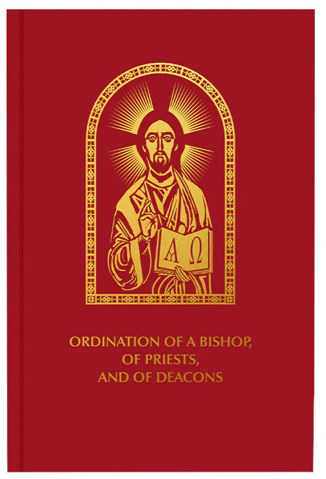 Ordination of a Bishop, of Priests, and of Deacons