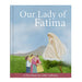 Our Lady of Fatima Hardcover Book - Little Catholics Series - 12 Pieces Per Package