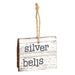 Silver Bells Christmas Wood Ornament