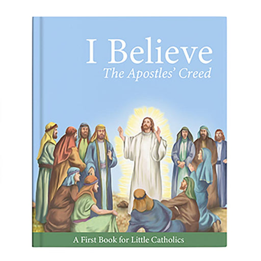 The Apostle's Creed Hardcover Book - Little Catholics Series - 12 Pieces Per Package