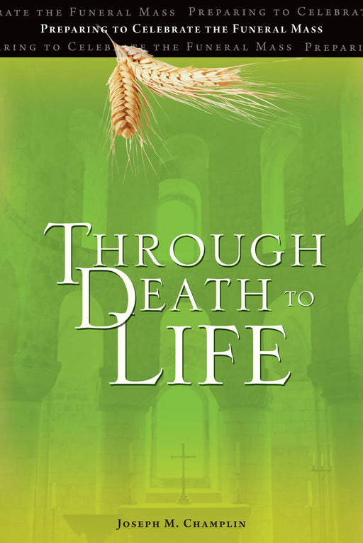 Through Death to Life (Revised, Paperback)