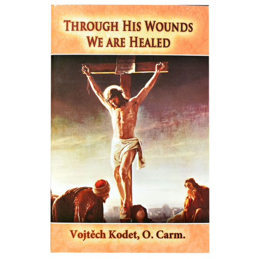 Through His Wounds We Are Healed - 4 Pieces Per Package