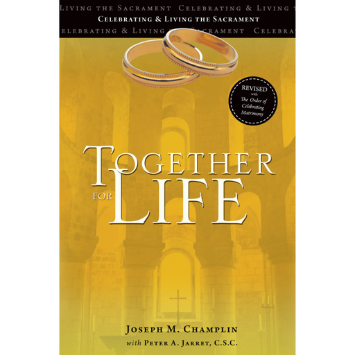 Together for Life: Revised with The Order of Celebrating Matrimony (Paperback)