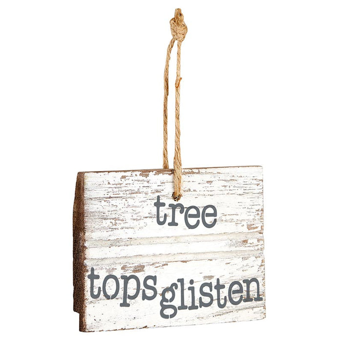 "Tree Tops Glisten" Christmas Wood Ornament