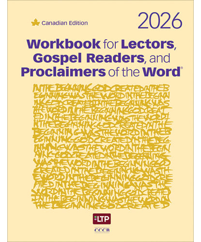 Workbook for Lectors, Gospel Readers, and Proclaimers of the Word® 2026 – Canadian Edition