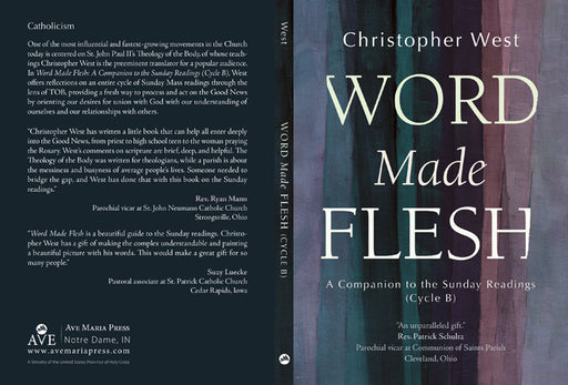 Word Made Flesh - A Companion to the Sunday Readings (Cycle B)