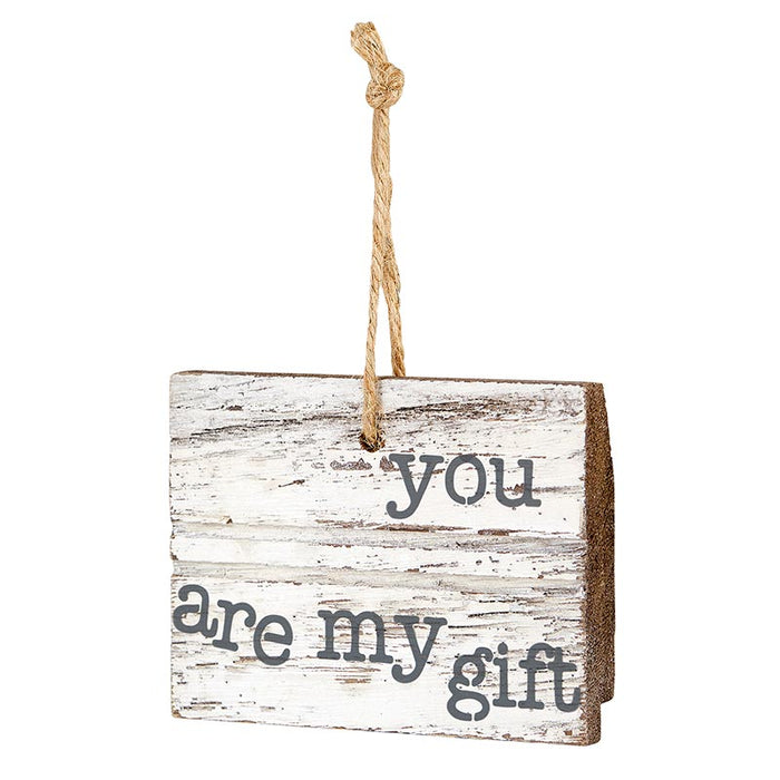"You are My Gift" Christmas Wood Ornament