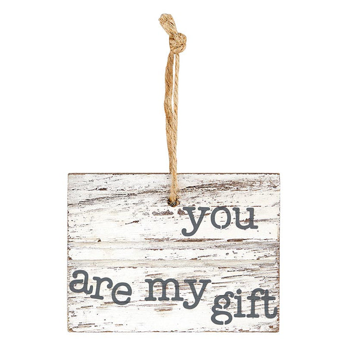 "You are My Gift" Christmas Wood Ornament