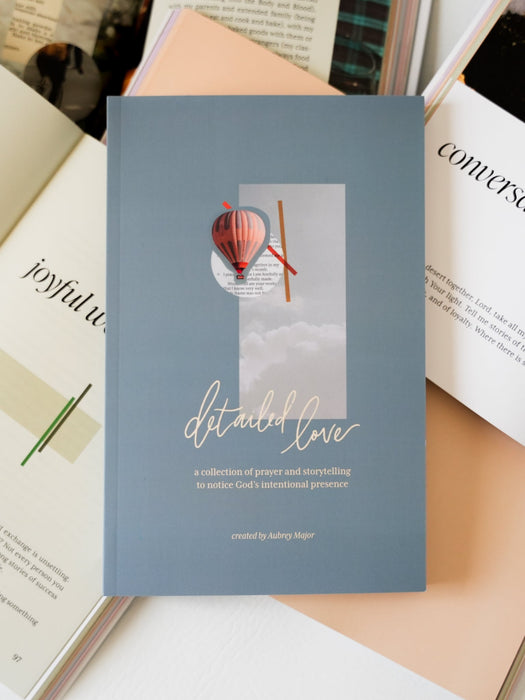 Detailed Love: Meditations on God’s Intentional Presence