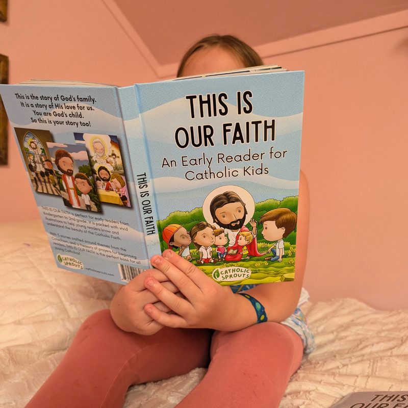 This Is Our Faith: An Early Reader for Catholic Kids