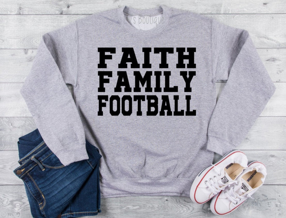 Faith Family Football Sweatshirt