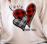 Love Never Fails Valentine Sweatshirt