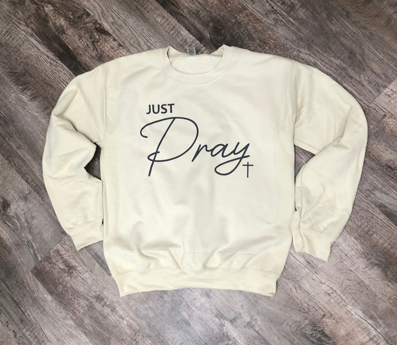 Just Pray Cross Sweatshirt