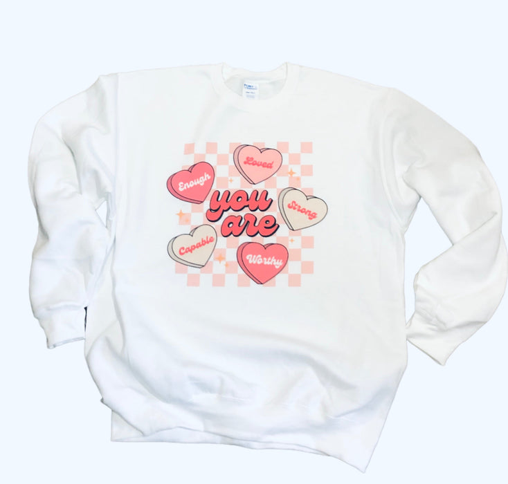 Valentine Sweatshirt ~ You are loved Retro Candy Hearts