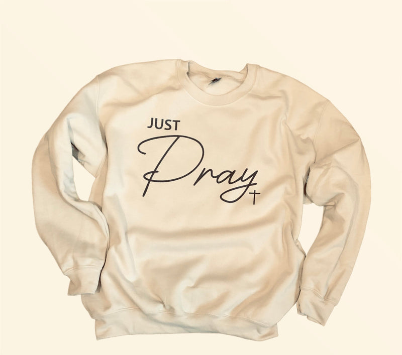 Just Pray Cross Sweatshirt