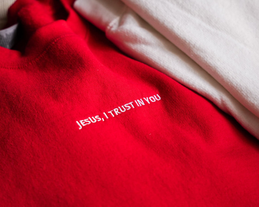 Jesus I Trust In You Sweatshirt