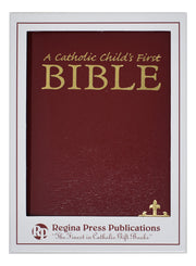 A Catholic Child's First Bible - Maroon Gift Edition