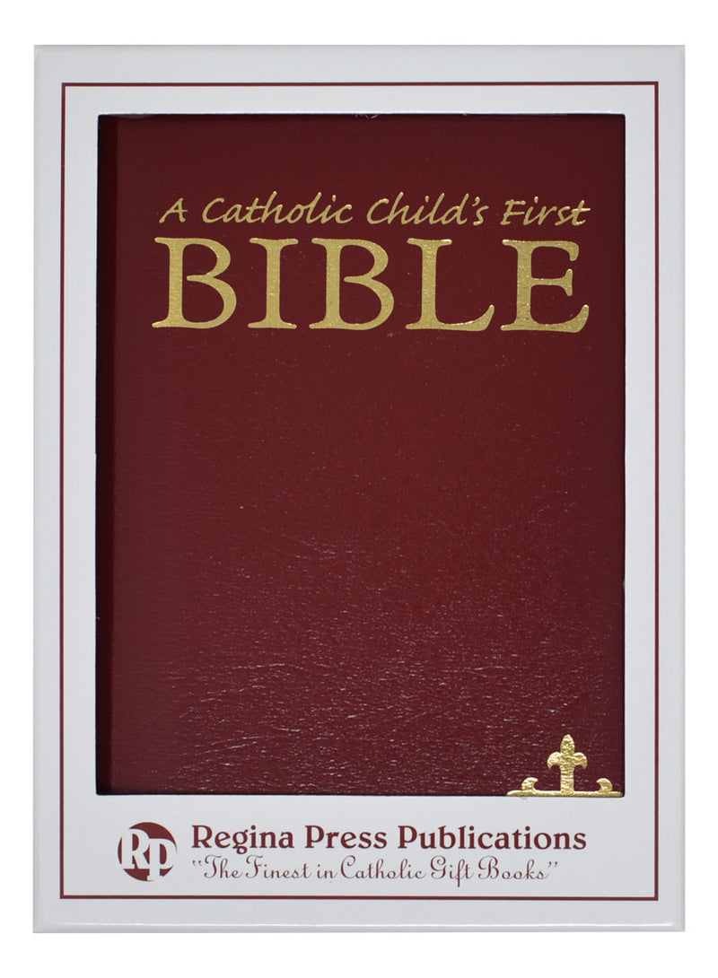 A Catholic Child's First Bible - Maroon Gift Edition