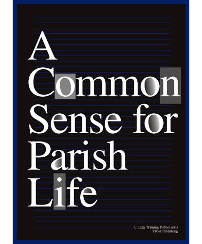 A Common Sense for Parish Life - 12 Pieces Per Package 