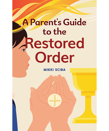 A Parent's Guide to the Restored Order - 12 Pieces Per Package